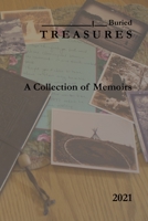 Buried Treasures: A Collection of Memoirs B097X5RLK1 Book Cover