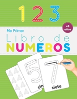 Mi Primer Libro de Numeros B098L1MWWZ Book Cover
