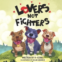 Lovers Not Fighters B0BF31GQ2X Book Cover