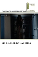 Ma jumelle de l'au-delà (French Edition) 6207813588 Book Cover