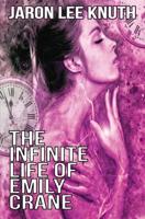 The Infinite Life of Emily Crane 1479262609 Book Cover