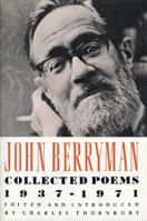 John Berryman: Collected Poems 1937-1971 0374522812 Book Cover