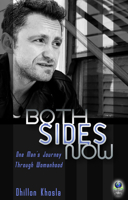 Both Sides Now: One Man's Journey Through Womanhood 1585424722 Book Cover