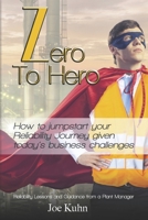Zero to Hero: How to Jumpstart Your Reliability Journey Given Today's Business Challenges B08C9CPPS6 Book Cover