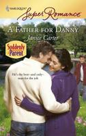 A Father for Danny 0373715153 Book Cover