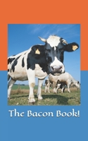 The Bacon Book! 1656833697 Book Cover