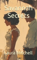 Savannah Secrets B0F315WC3B Book Cover