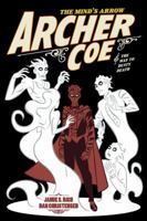 Archer Coe and the Way to Dusty Death Vol. 2 1620105055 Book Cover