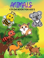 Animals Color Book For Kids: This is animals coloring book for any kid's B09GJKMXSS Book Cover