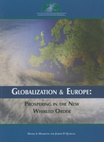 Globalization and Europe: Prospering in the New Whirled Order (Center for Transatlantic Relators) 0978882199 Book Cover