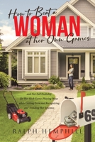 How to Beat A Woman at Her Own Games 1645840786 Book Cover