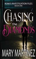 Chasing the Diamonds (Roni's Investigation Files) B0CD9BF789 Book Cover