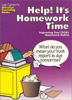 Lee Canter's Help! It's Homework Time: Improving Your Child's Homework Habits 0939007754 Book Cover