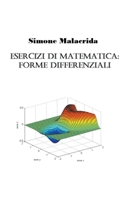 Esercizi Di Matematica: Forme Differenziali B0BQ19SXD9 Book Cover