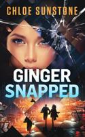 Ginger Snapped: A Cybercrime Thriller 1732013608 Book Cover