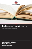 Le laser en dentisterie (French Edition) 6630094042 Book Cover