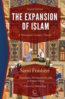 Expansion of Islam : A Nineteenth-Century Treatise (2nd Edition) 1954935110 Book Cover
