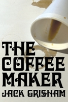 The Coffee Maker B0D988KY65 Book Cover