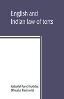 The English and Indian Law of Torts 1016511272 Book Cover