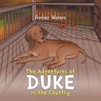 The Adventures of Duke in the Country 1514430347 Book Cover