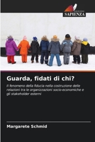 Guarda, fidati di chi? (Italian Edition) 6209523528 Book Cover