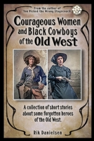 Courageous Women and Black Cowboys of the Old West B0F89PLJ6F Book Cover
