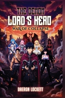 The Demon Lords Hero: War of Collapse B0H3ML1TSH Book Cover