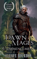 Dawn of Mages Commencement (Tournament of Mages) B0DS7DD8GR Book Cover