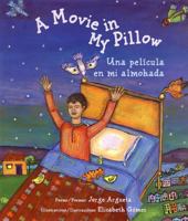 A Movie in My Pillow / Una pelicula en mi almohada 0892391650 Book Cover