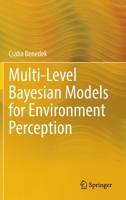 Multi-Level Bayesian Models for Environment Perception 3030836533 Book Cover