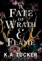 A Fate of Wrath and Flame (Fate and Flame) 1990105289 Book Cover
