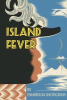 Island Fever 0988877554 Book Cover