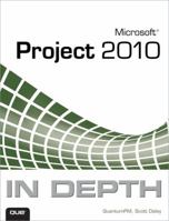 Microsoft Project 2010 In Depth 0789743108 Book Cover