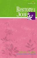 Restore Your Joy: flourishing faith devotional studies to fit your life 0898275652 Book Cover