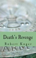 Death's Revenge 1489599452 Book Cover