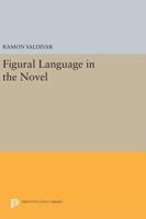 Figural Language in the Novel 0691612714 Book Cover