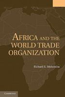 Africa and the World Trade Organization 1107401534 Book Cover