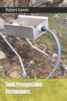 Gold Prospecting Techniques B0H7RBR4YD Book Cover