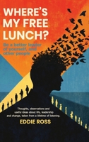 Where’s My Free Lunch? 1964225892 Book Cover