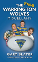 The Warrington Wolves Miscellany 0752464728 Book Cover