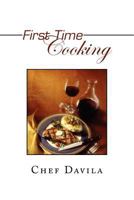 First Time Cooking 1441528717 Book Cover