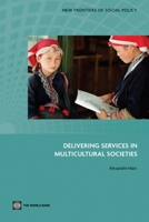 Delivering Services in Multicultural Societies 0821380494 Book Cover