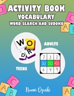 Activity Book Vocabulary Word Search Sudoku: English Version Vocabulary Teens and Adults B08KSN5G3P Book Cover