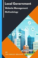 Local Government Website Management Methodology 1986494802 Book Cover