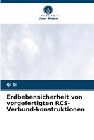 Erdbebensicherheit von vorgefertigten RCS-Verbund-konstruktionen (German Edition) 6209934498 Book Cover