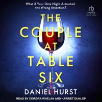 The Couple At Table Six: A gripping psychological thriller with a shock ending 1919600574 Book Cover