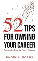 52 Tips for Owning Your Career 099943845X Book Cover