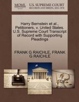 Harry Bernstein et al., Petitioners, v. United States. U.S. Supreme Court Transcript of Record with Supporting Pleadings 127066106X Book Cover