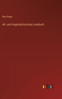 Alt- und Angelsächsisches Lesebuch 3368238078 Book Cover