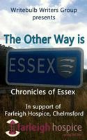 The Other Way Is Essex 1479386359 Book Cover
